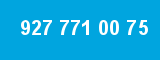 927 771 00 75